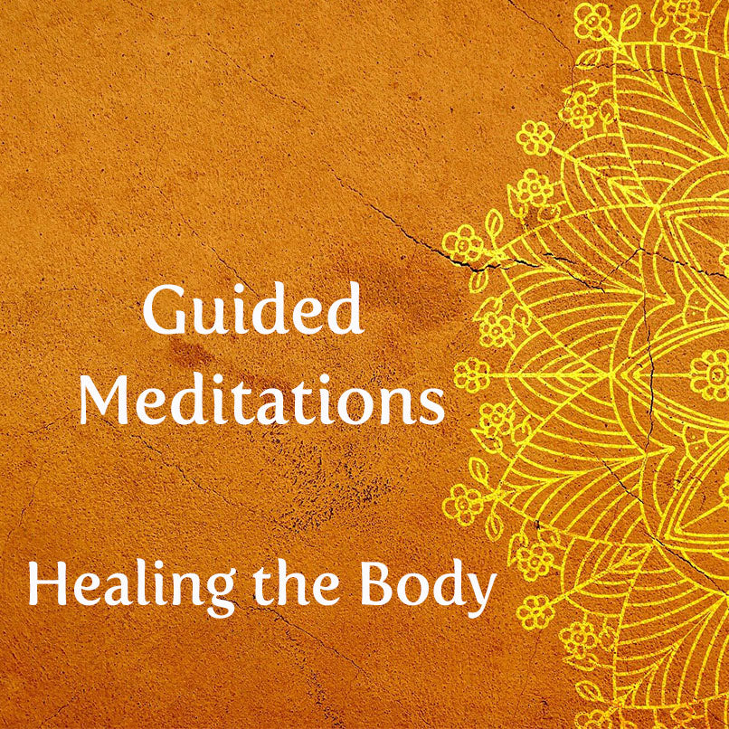 Physical Body Collection: Healing and Rejuvenation Guided Meditations ~ on SALE!